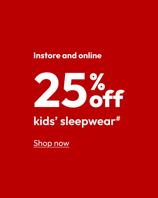 25% off kids' sleepwear