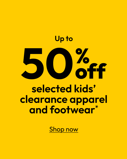 Up to 50% off selected kids' clearance apparel and footwear