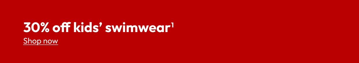 30% off kids' swimwear1