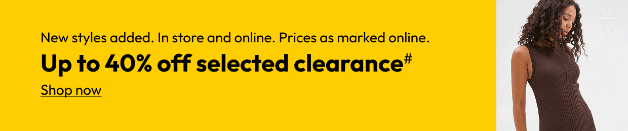 Up to 40% off selected clearance#