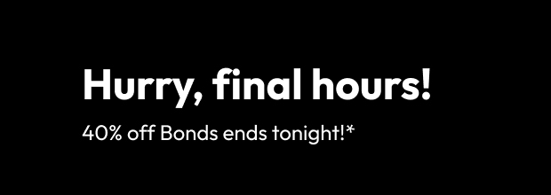 Hurry, final hours!