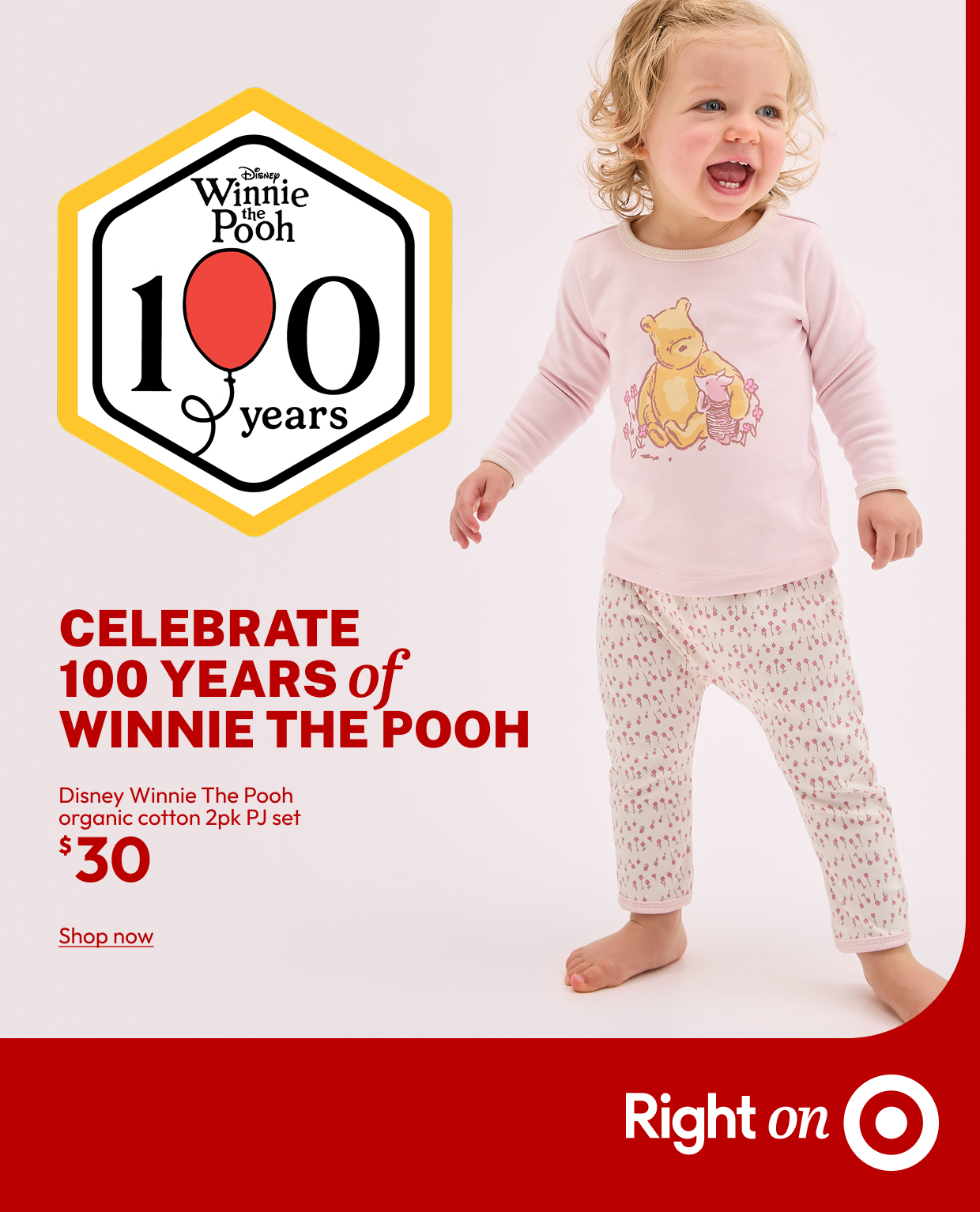 CELEBRATE 100 YEARS of WINNIE THE POOH