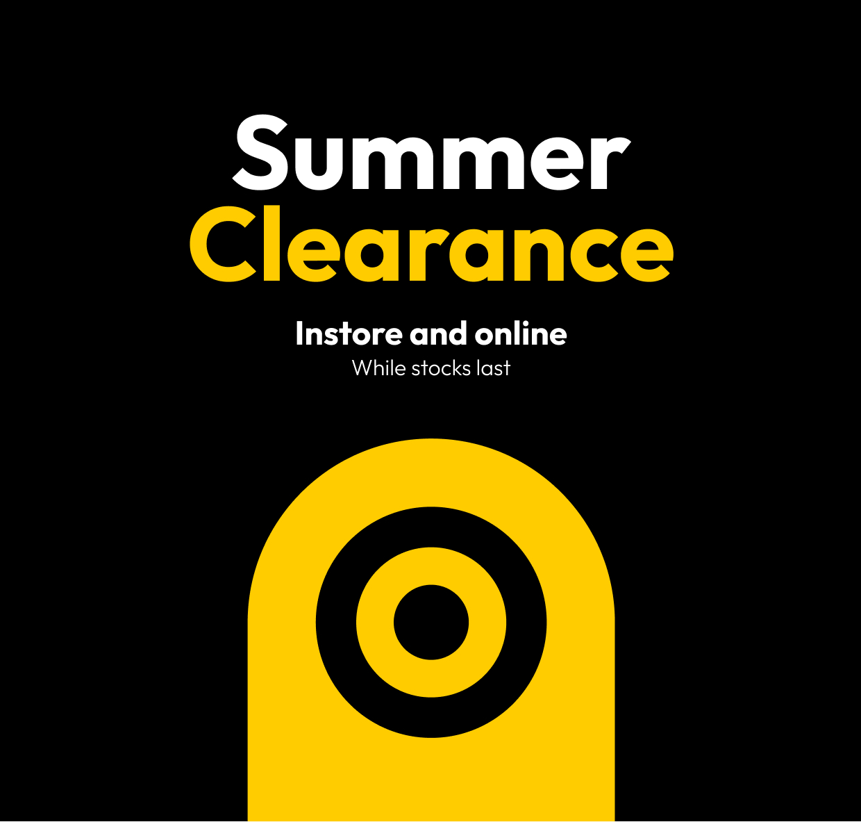 Summer Clearance Instore and online