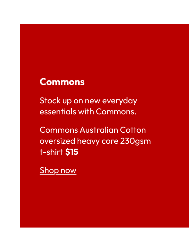 Commons Australian cotton oversized heavy core 230gsm t shirt 