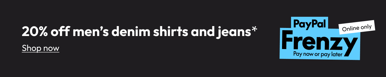 20% off men’s denim shirts and jeans*