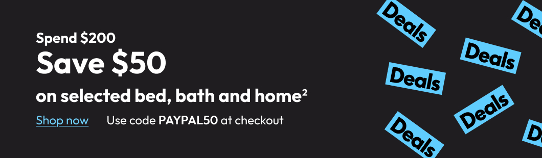 Spend $200 Save $50 on selected bed, bath and home2