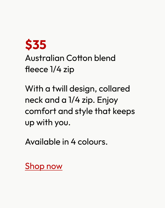 Australian Cotton blend fleece 1/4 zip