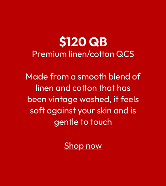 Premium linen/cotton QCS