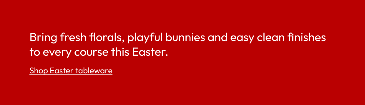 Bring fresh florals, playful bunnies and easy clean finishes to every course this Easter.