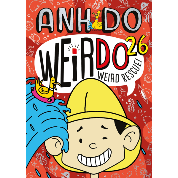 Weird Rescue! (Weirdo 26) by Anh Do - Book
