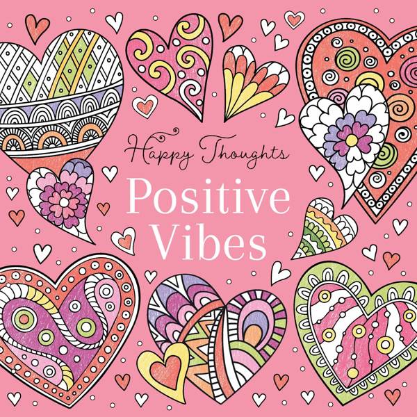 Happy Thoughts: Positive Vibes - Book