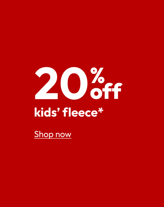 20% off kids' fleece*