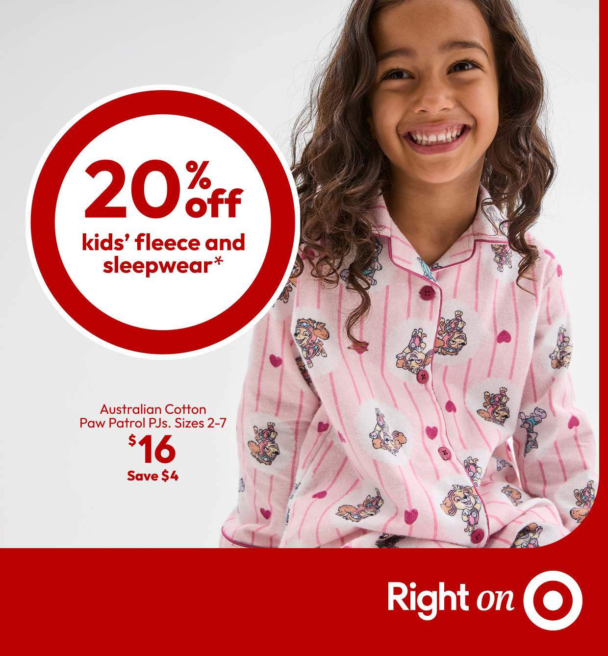20% off kids’ fleece and sleepwear*