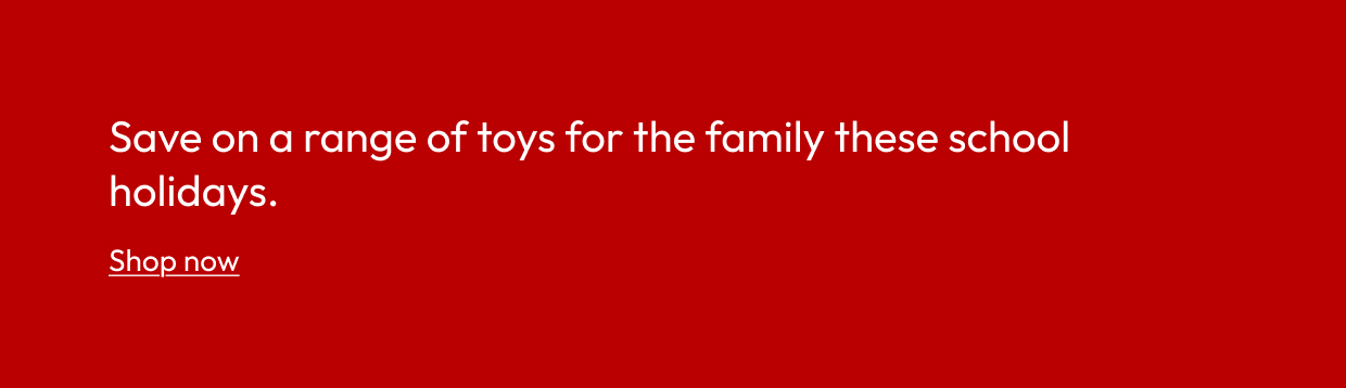 Save on a range of toys for the family these school holidays.