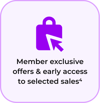 Member exclusive offers & early access to selected sales