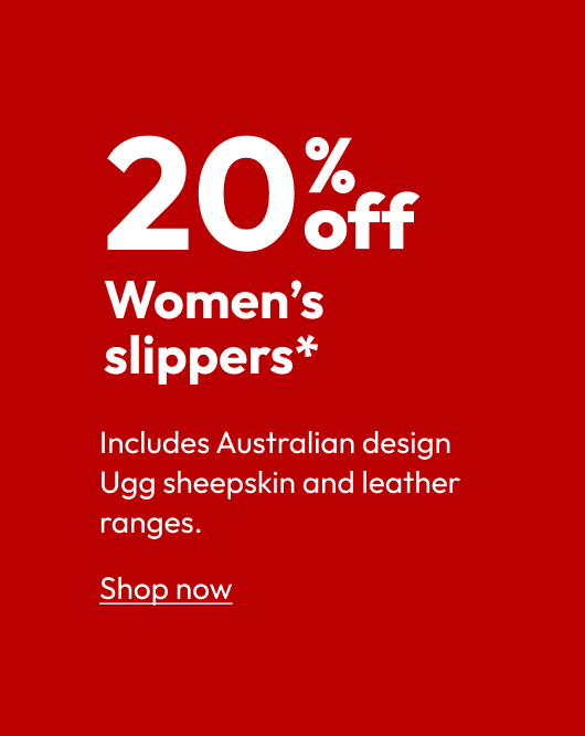 20% off Women’s slippers*