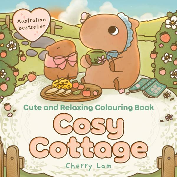 Cosy Cottage: Cute and Relaxing Colouring Book by Cherry Lam - Book