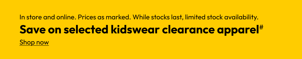 Save on selected kidswear clearance apparel#