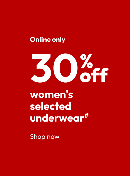 30% off women's selected underwear#