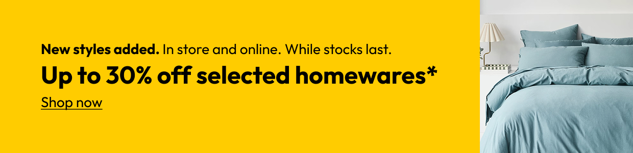 Up to 30% off selected homewares*