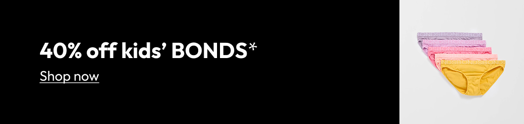 40% off kids’ BONDS*