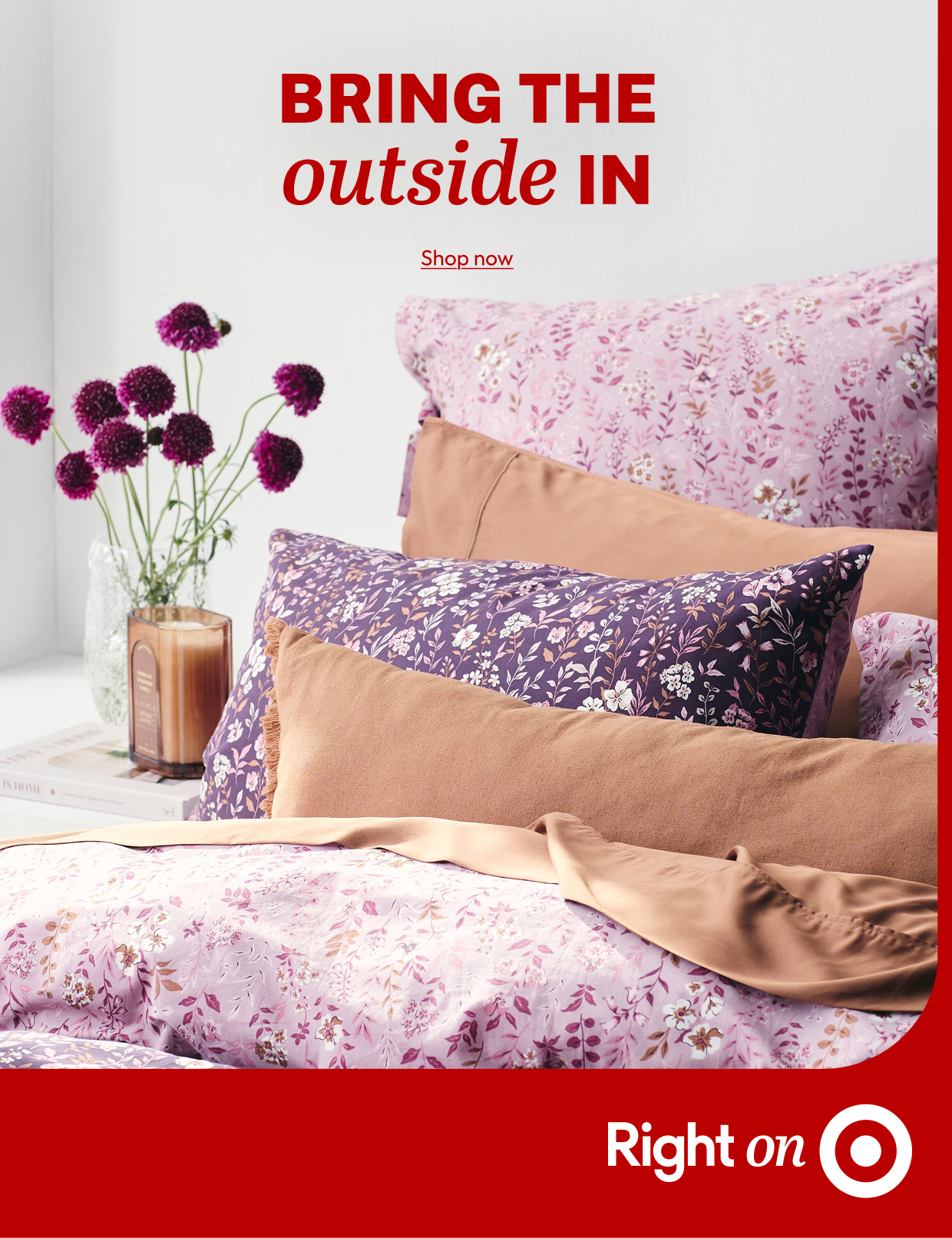 BRING THE outside IN