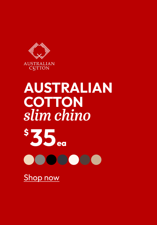 AUSTRALIAN COTTON slim chino
