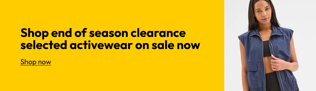 Shop end of season clearance selected activewear on sale now