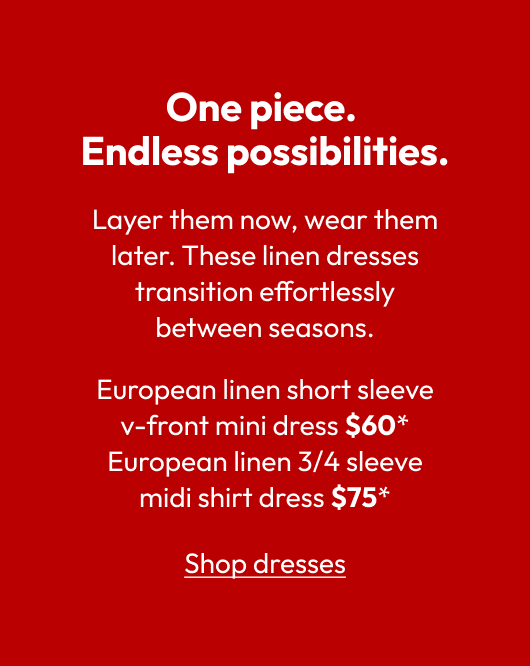 One piece. Endless possibilities.