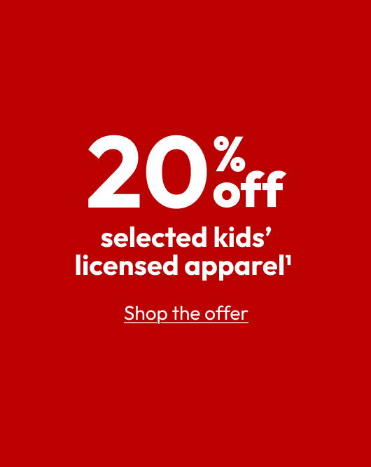 20% off selected kids’ licensed apparel