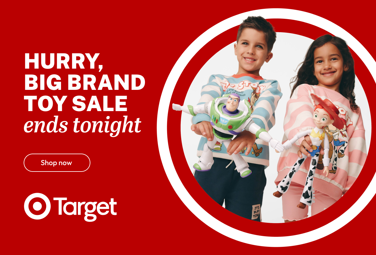 HURRY, BIG BRAND TOY SALE ends tonight