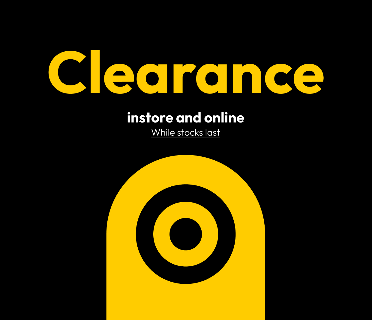 Clearance instore and online