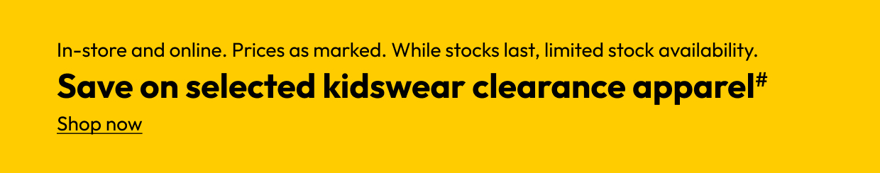 Save on selected kidswear clearance apparel#