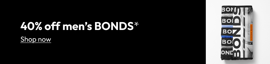 40% off men’s BONDS*