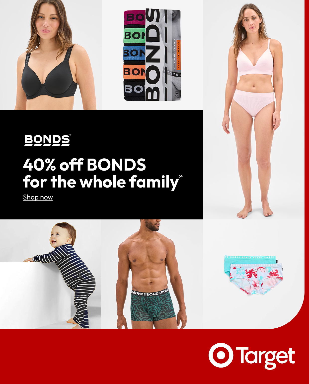 40% off BONDS for the whole family*