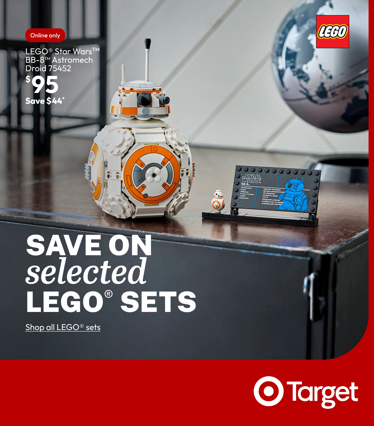 SAVE ON selected LEGO® SETS
