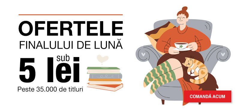 Ofertele finalului de lună - Peste 35.000 titluri sub 5 lei