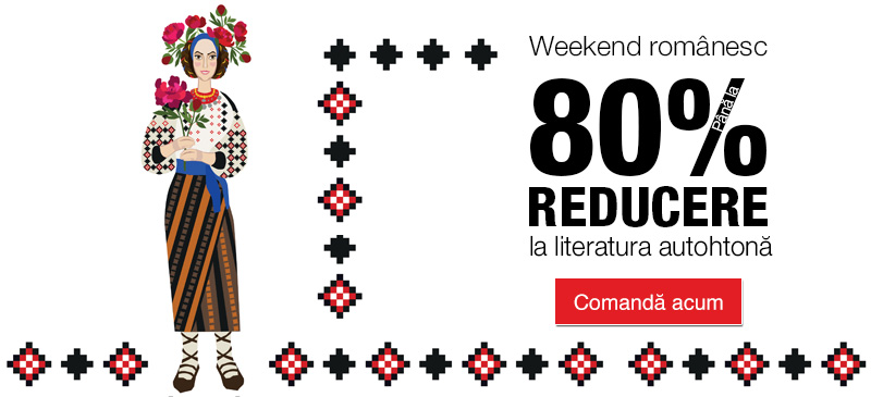 Weekend românesc - Până la 80% reducere la literatura autohtonă