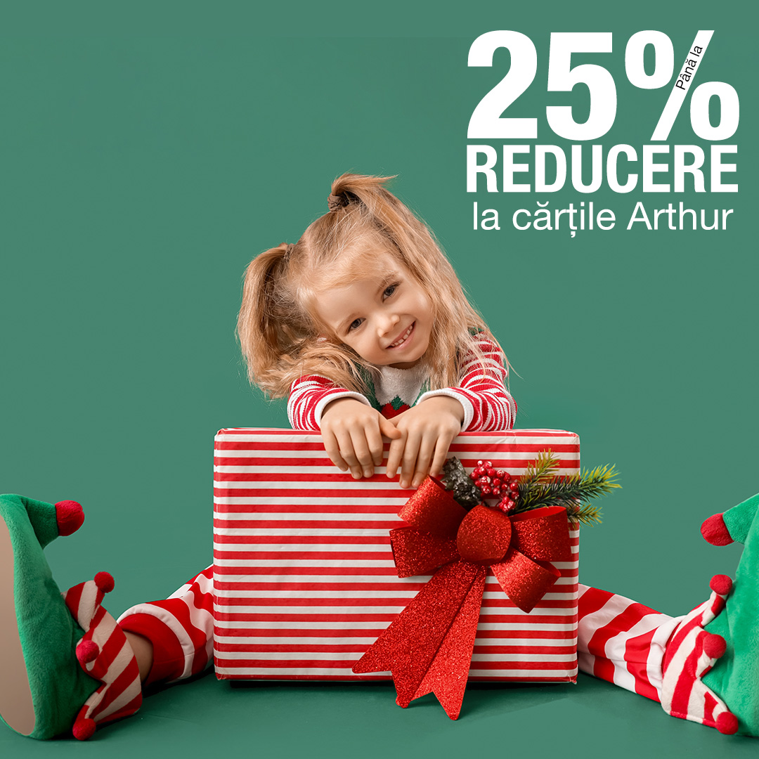 Reduceri de până la 25% la cărțile Arthur 