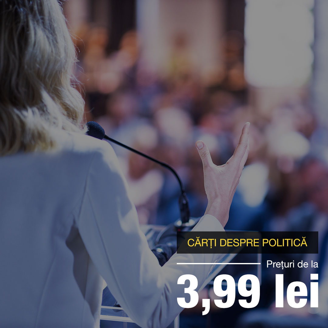 Cărți despre politică - Prețuri de la 3,99 lei 