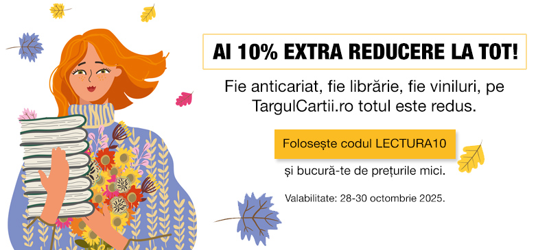 Ai 10% reducere la tot pe TargulCartii.ro folosind codul LECTURA10.
