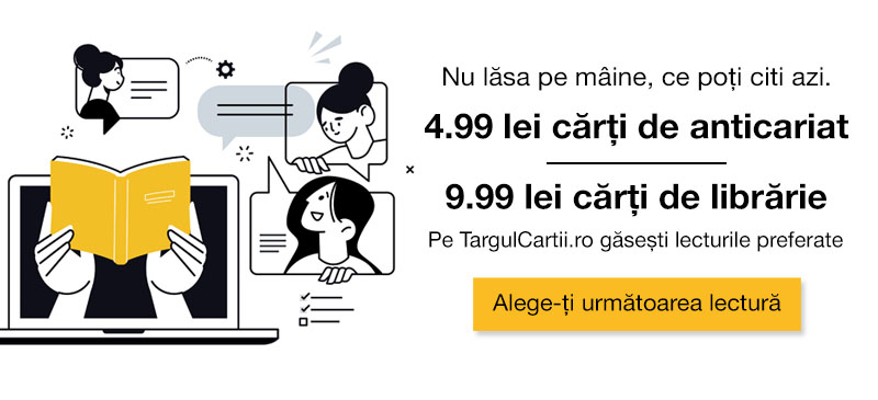 Nu lăsa pe mâine ce poți citi azi. 4,99 lei cărți de anticariat 9,99 lei cărți de librărie 