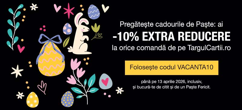 Pregătește cadourile de Paște. Ai -10% extra reducere la orice comandă folosind codul VACANTA10