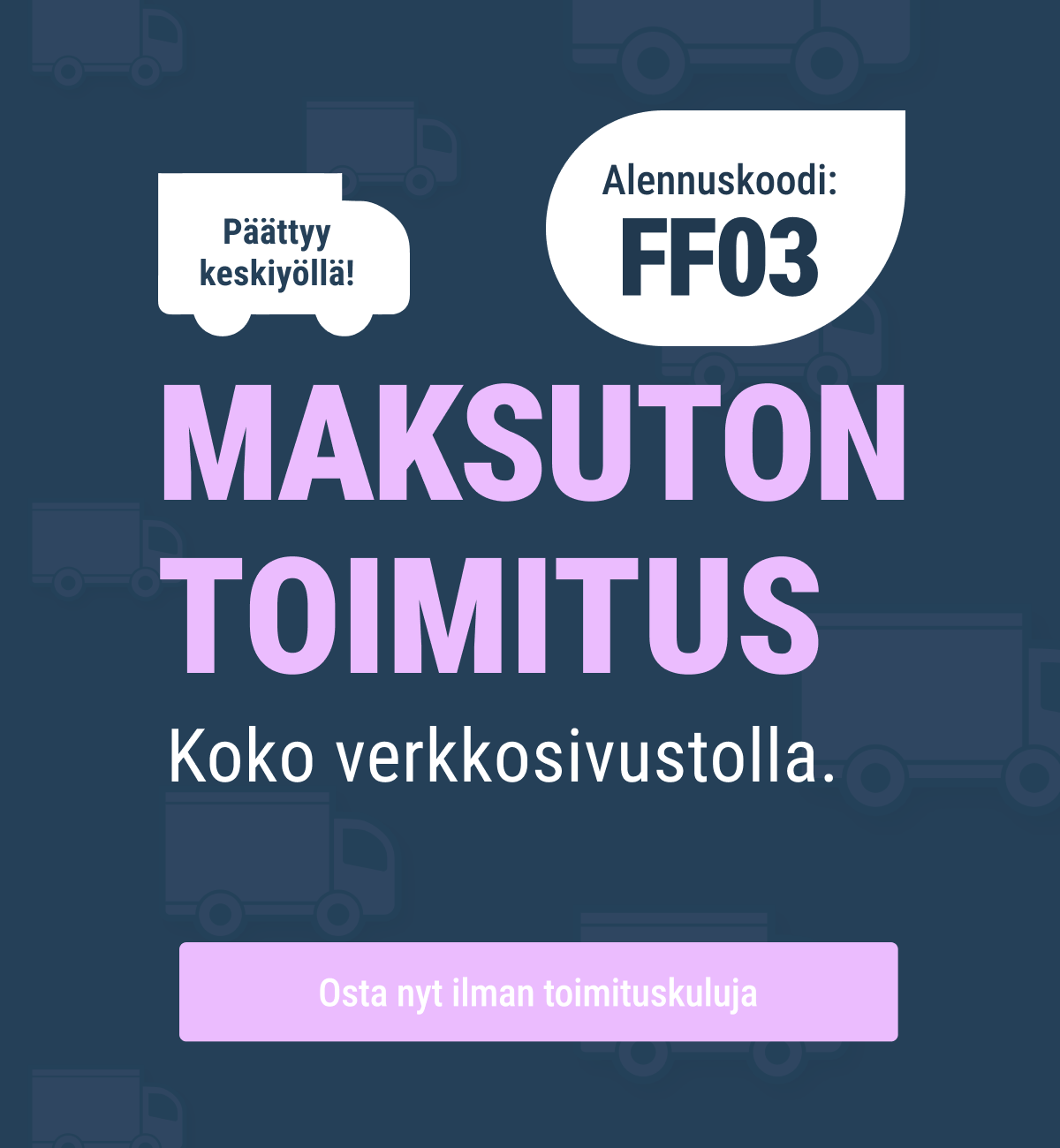 Maksuton Toimitus Päättyy keskiyöllä