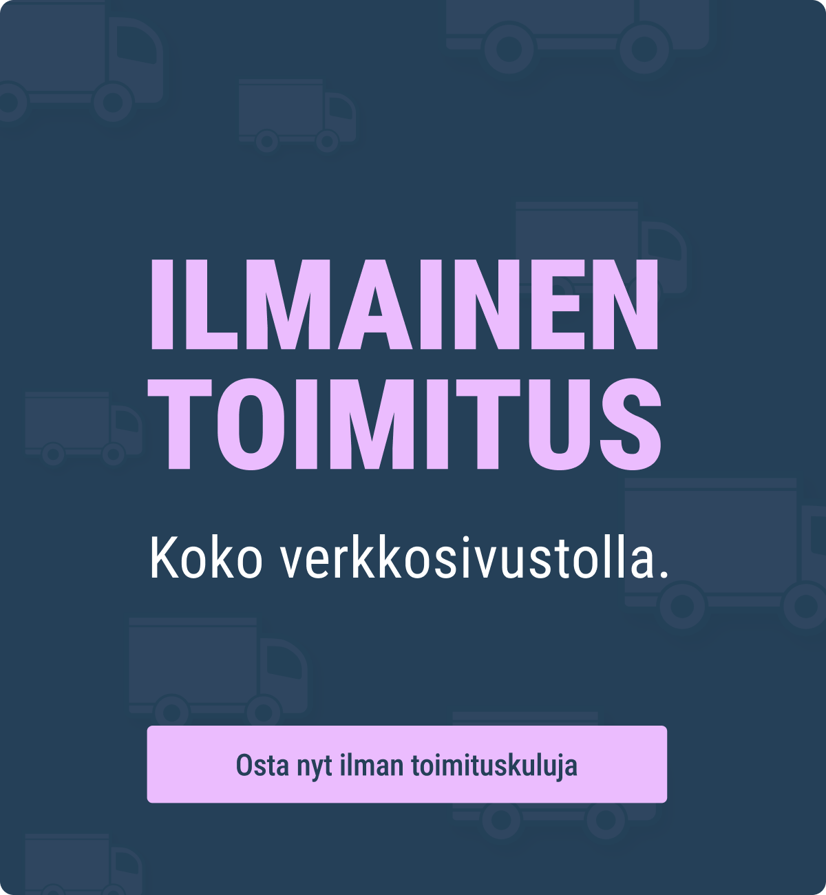 Ilmainen Toimitus