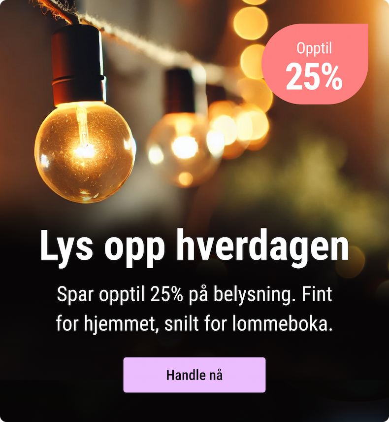 Belysning opptil 25%