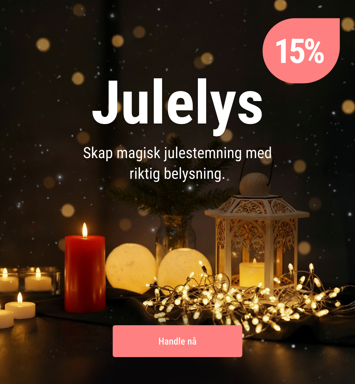 Julelys 15% rabatt