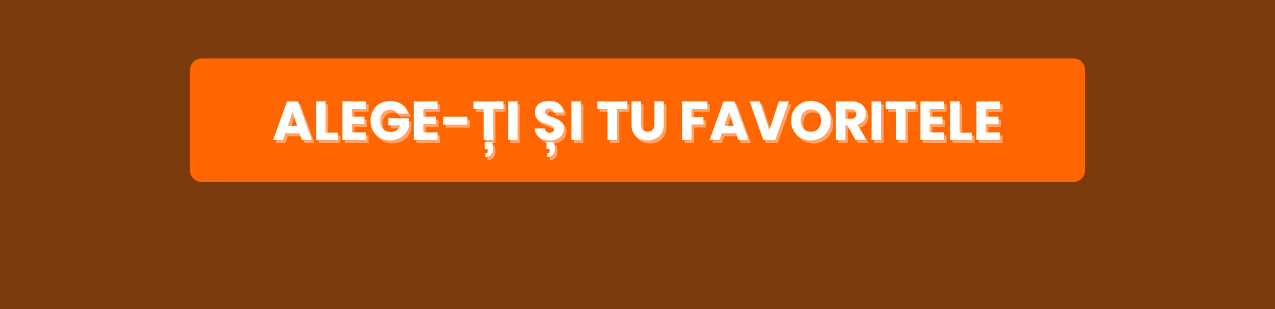 alege-ti si tu favoritele