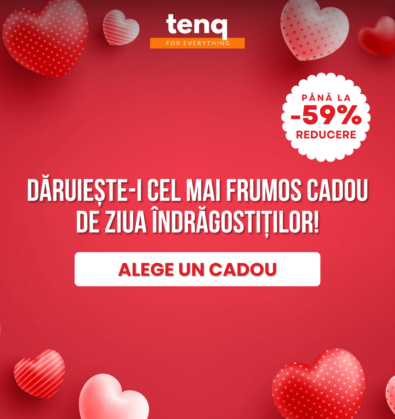 DĂRUIEȘTE-I CEL MAI FRUMOS CADOU DE ZIUA ÎNDRĂGOSTIȚILOR!