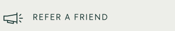 Refer a Friend